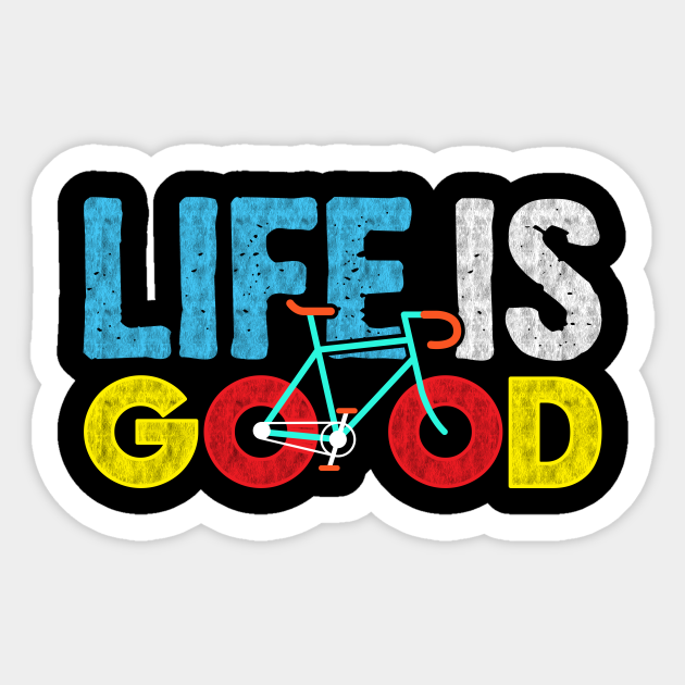 life is good bicycle